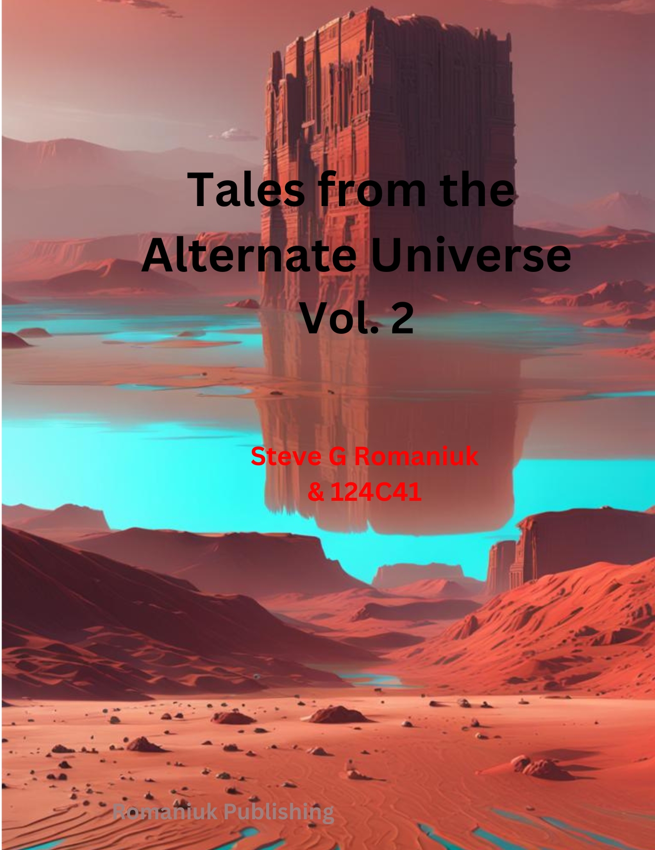 Tales from the Alternate Universe Vol. 2 Book Cover from Romaniuk Publishing